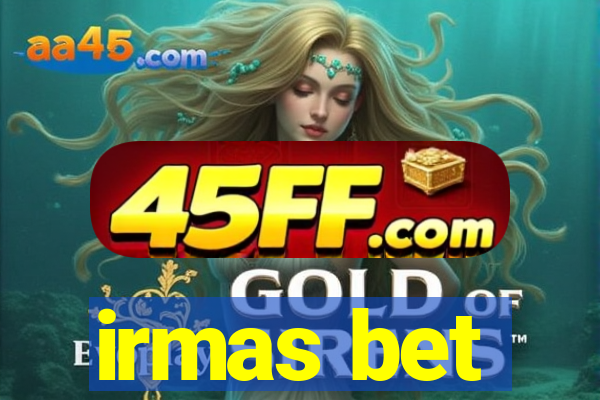 irmas bet